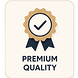 Premium Quality